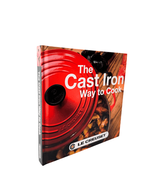 Le Creuset Cast Iron Way to Cook Cookbook-2nd Edition